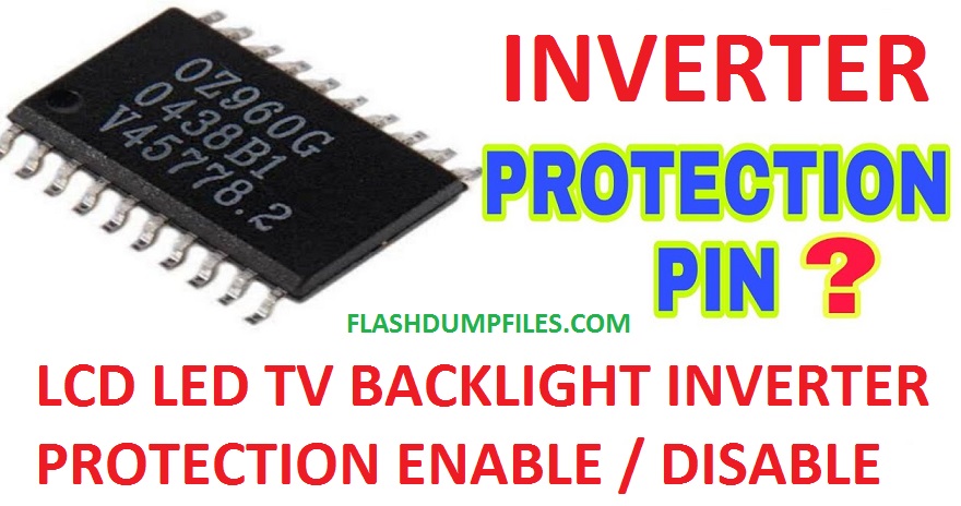 LCD LED TV BACKLIGHT INVERTER PROTECTION PIN