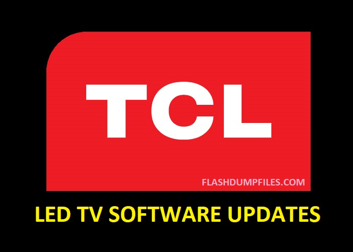 TCL LED TV SOFTWARE UPDATES
